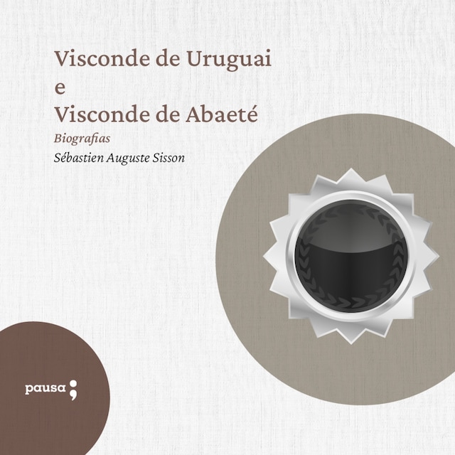 Okładka książki dla Visconde de Uruguai e Visconde de Abaeté