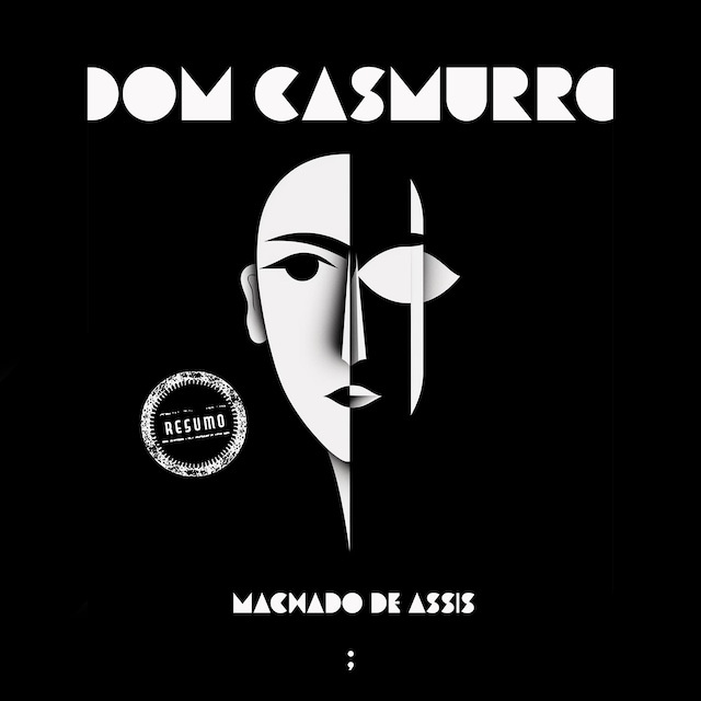 Couverture de livre pour Dom Casmurro: um resumo
