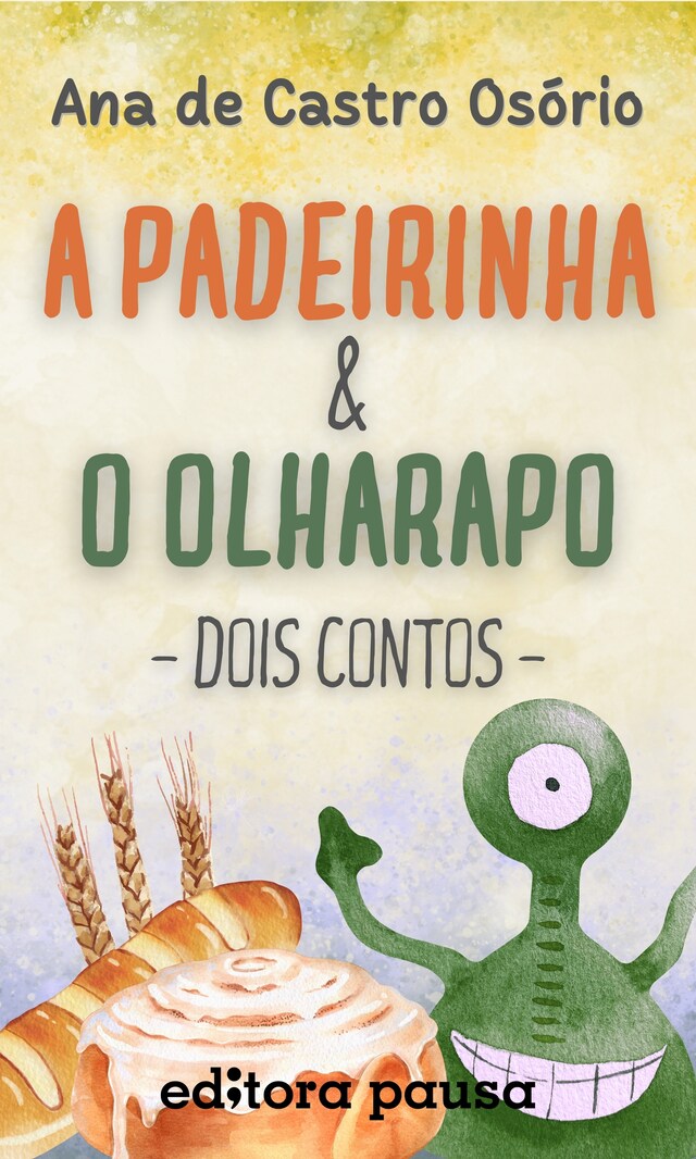 Book cover for A padeirinha e O olharapo – dois contos