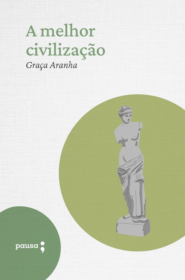 Book cover for A melhor civilização