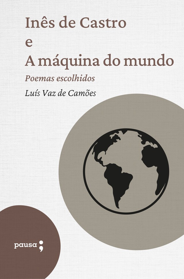 Book cover for Inês de Castro e A máquina do mundo - poemas escolhidos