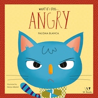 What if I feel... angry