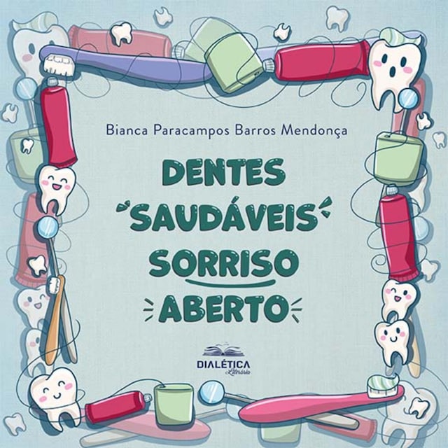Okładka książki dla Dentes saudáveis sorriso aberto