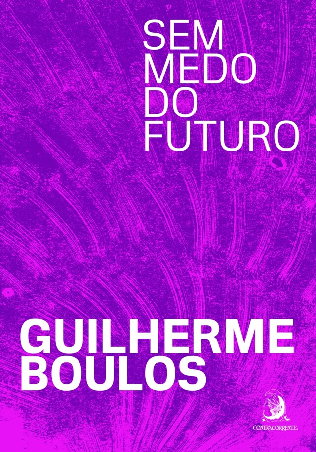 Book cover for Sem medo do futuro