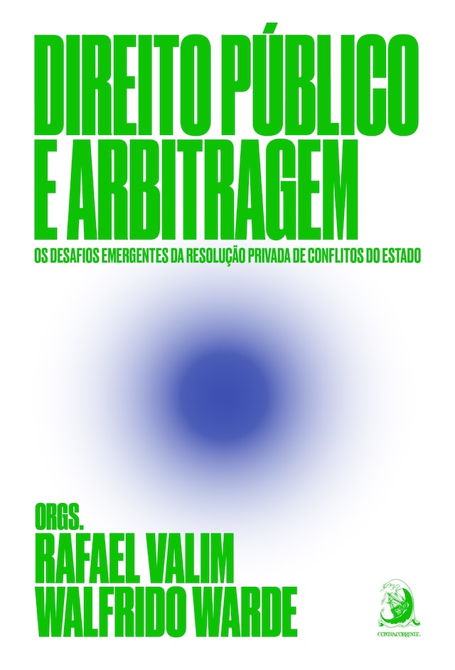 Book cover for Direito Público e arbitragem: os desafios emergentes da resolução privada de conflitos do Estado