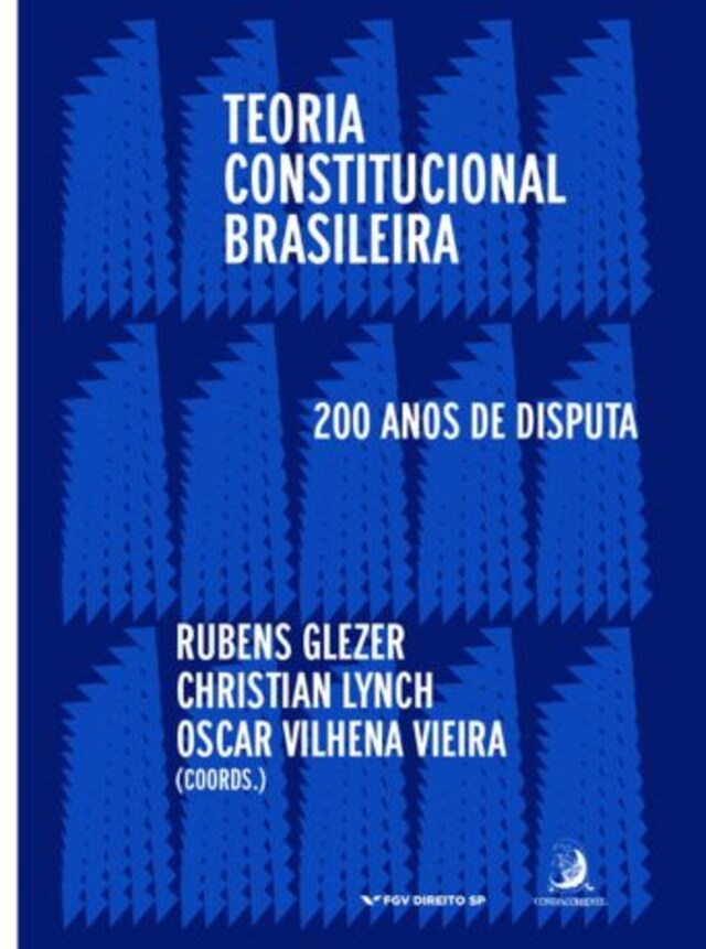 Buchcover für Teoria Constitucional Brasileira: 200 anos de disputas