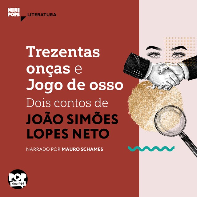 Kirjankansi teokselle Trezentas onças e Jogo de Osso: dois contos de Simões Lopes Neto