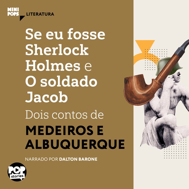 Copertina del libro per Se eu fosse Sherlock Holmes e O soldado Jacob - dois contos de Medeiros e Albuquerque