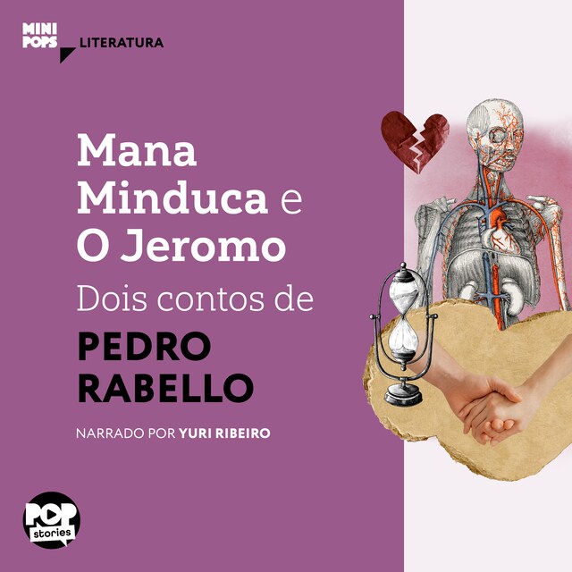 Mana Minduca e O Jeromo - dois contos de Pedro Rabelo