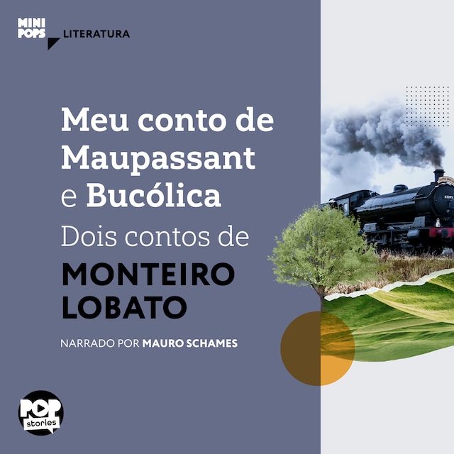 Book cover for Meu conto de Maupassant e Bucólica - dois contos de Monteiro Lobato