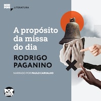 A propósito da missa do dia