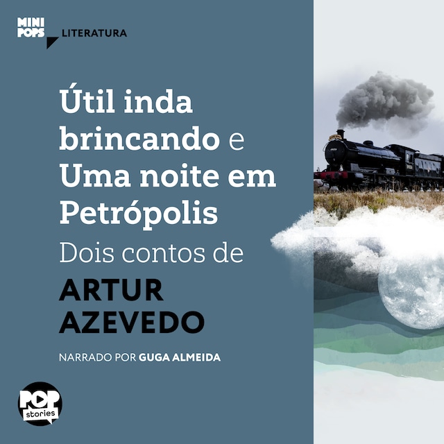 Copertina del libro per Útil inda brincando e Uma noite em Petrópolis