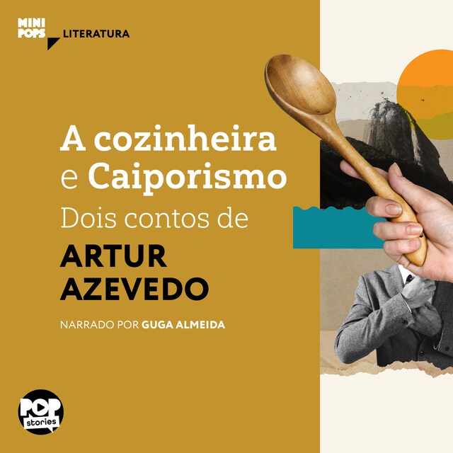 Book cover for A cozinheira e Caiporismo