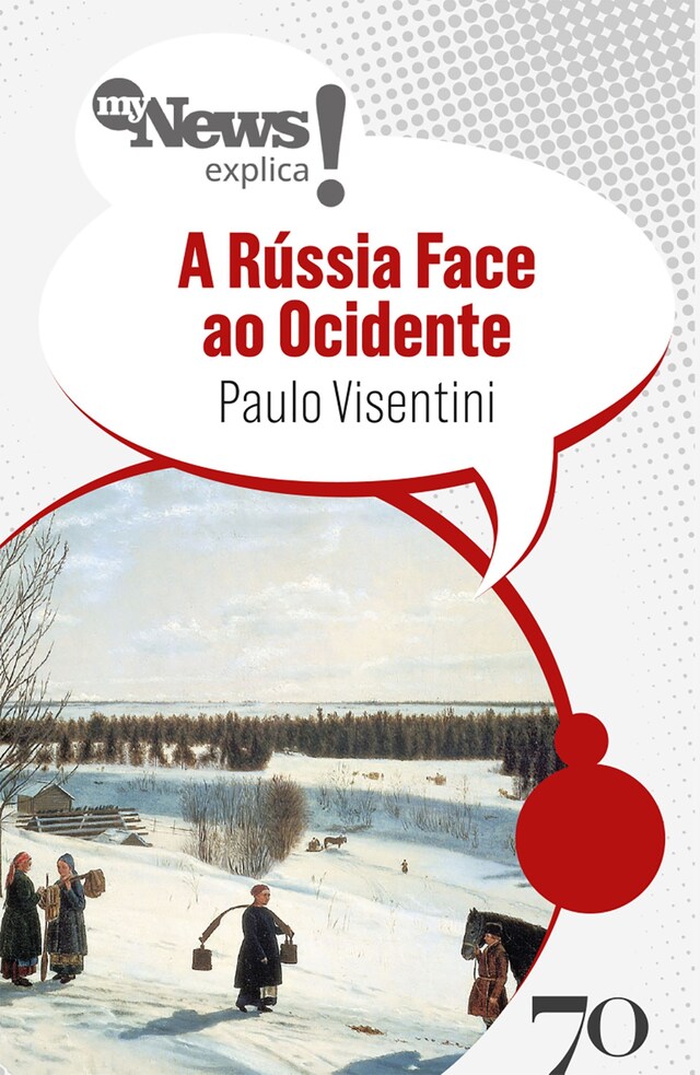 Book cover for MyNews Explica A Rússia Face ao Ocidente