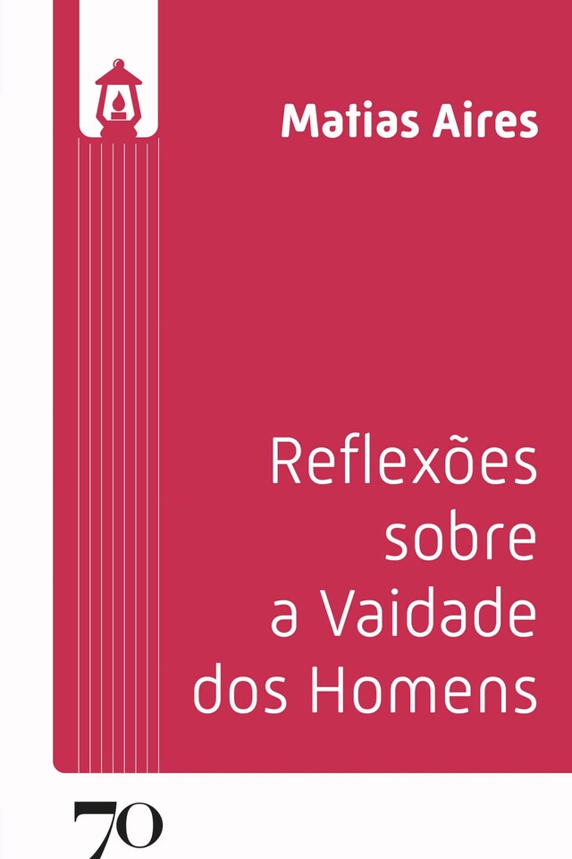 Portada de libro para Reflexões Sobre a Vaidade Dos Homens