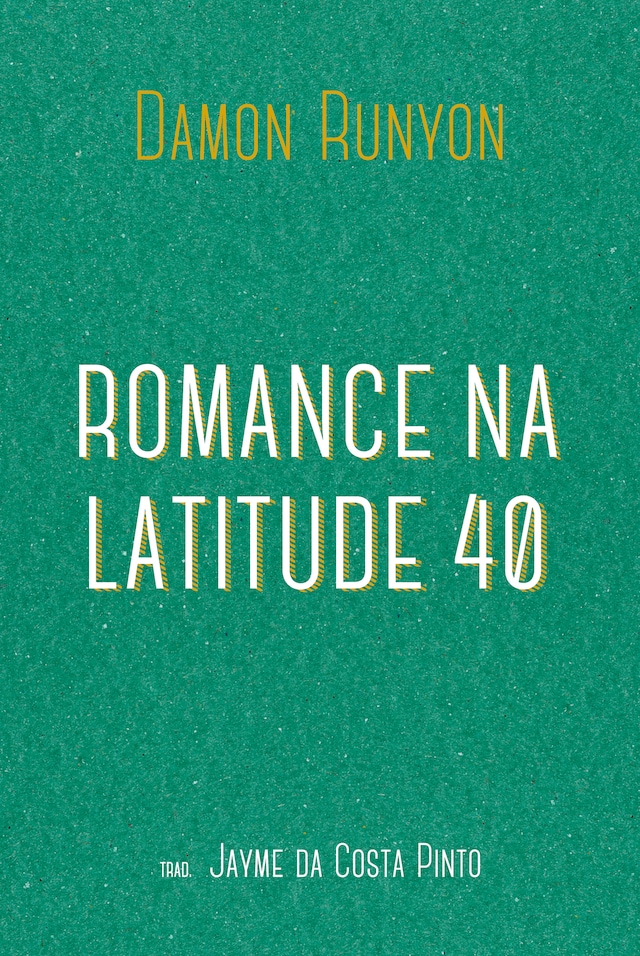 Portada de libro para Romance na latitude 40