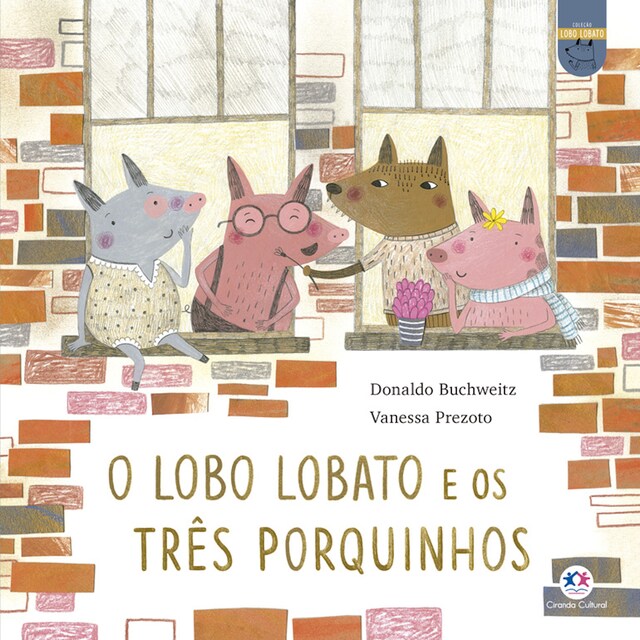 Buchcover für O lobo Lobato e os três porquinhos