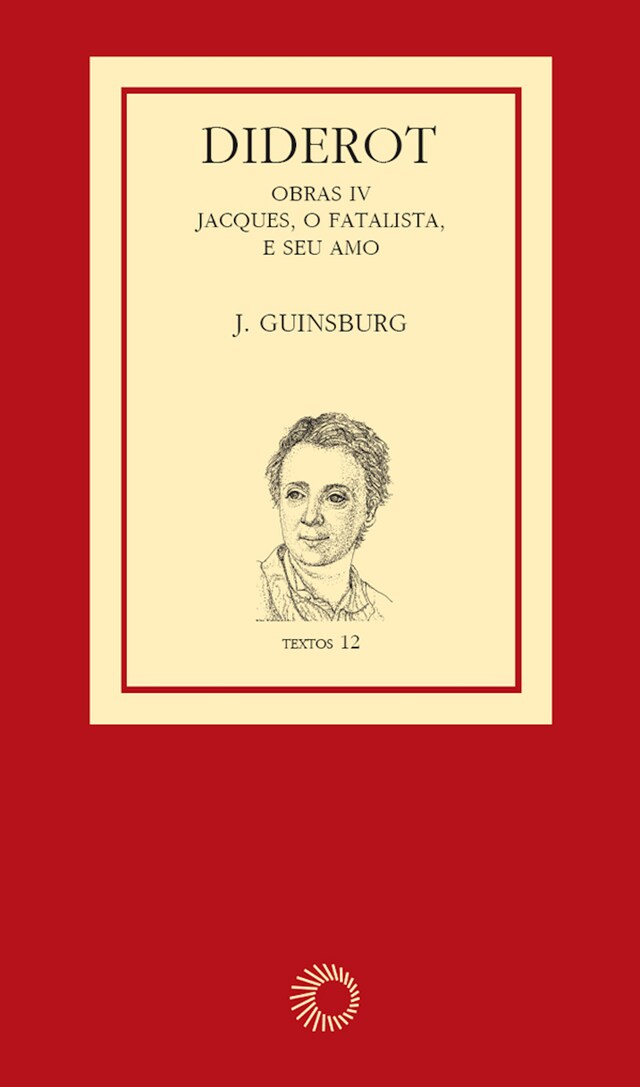 Bokomslag för Diderot: obras IV - Jacques, o Fatalista e Seu Amo