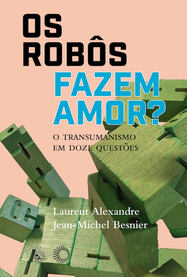 Couverture de livre pour Os Robôs Fazem Amor?