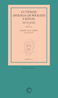Eutífron, Apologia de Sócrates e Críton, de Platão