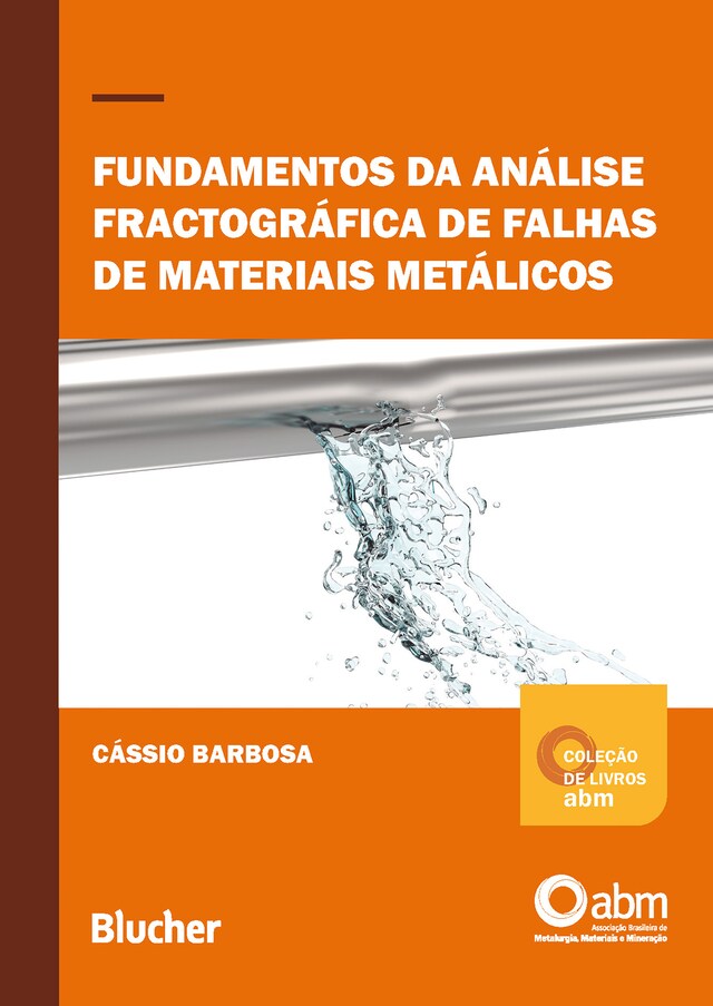 Portada de libro para Fundamentos da análise fractográfica de falhas de materias metálicos