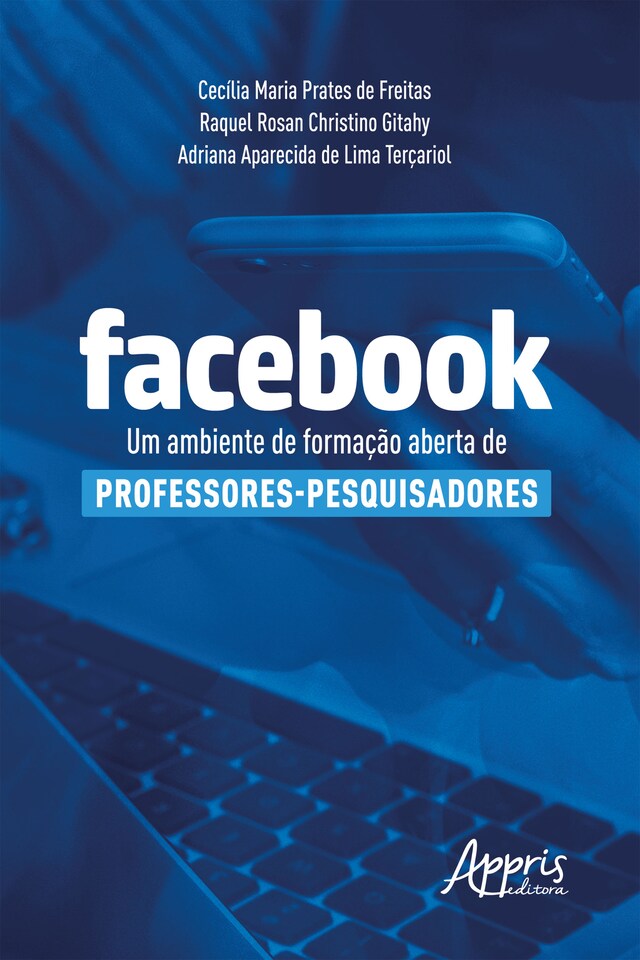 Couverture de livre pour Facebook: Um Ambiente de Formação Aberta de Professores-Pesquisadores