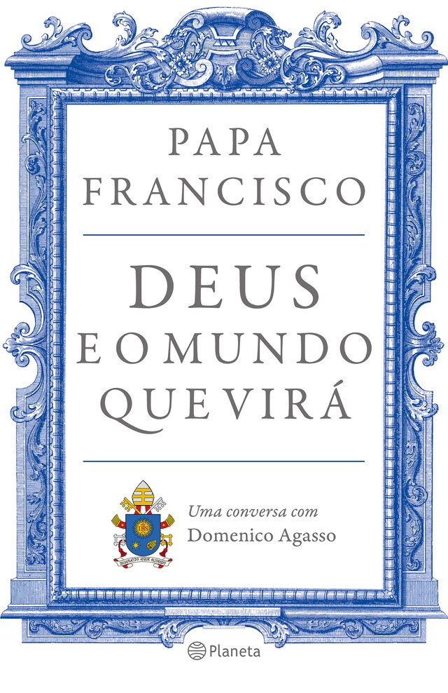 Book cover for Deus e o mundo que virá