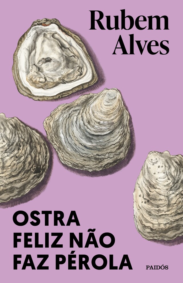 Book cover for Ostra feliz não faz pérola