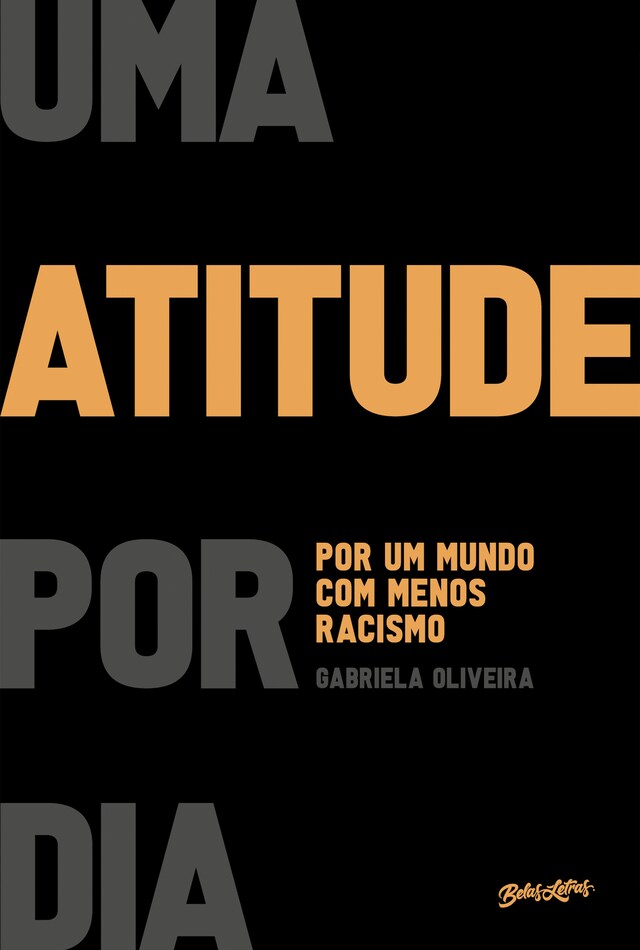 Bokomslag for Uma atitude por dia: por um mundo com menos racismo