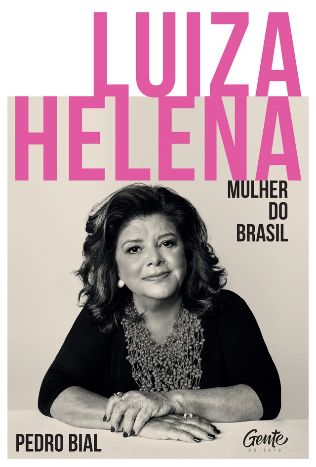 Portada de libro para Luiza Helena – Mulher do Brasil