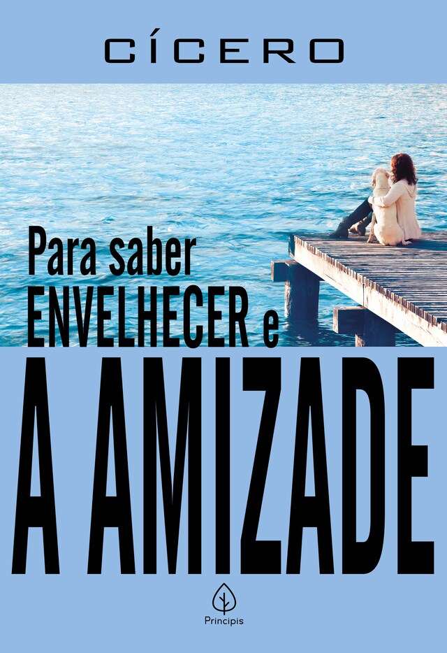 Book cover for Para saber envelhecer e A amizade