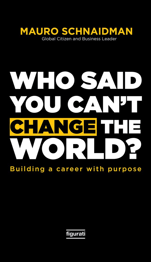 Book cover for Who said you can't change the world?