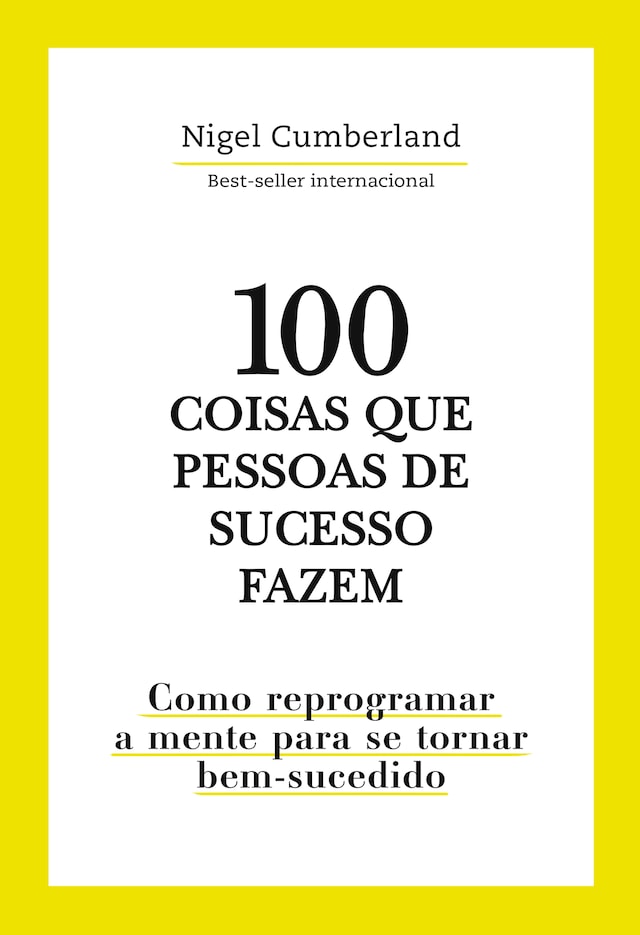 Boekomslag van 100 coisas que pessoas de sucesso fazem