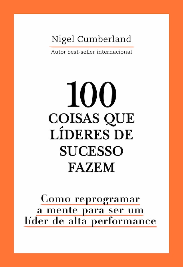 Portada de libro para 100 coisas que líderes de sucesso fazem