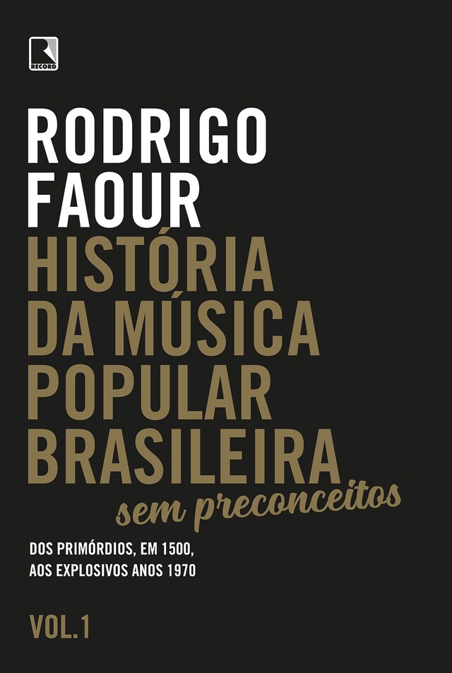 Book cover for História da música popular brasileira: Sem preconceitos  (Vol. 1)