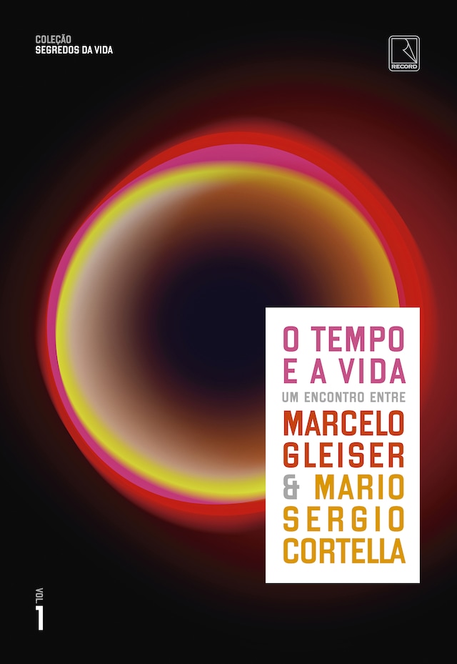 Book cover for O tempo e a vida (Vol. 1 Segredos da vida)