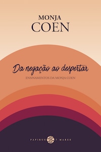 Da negação ao despertar