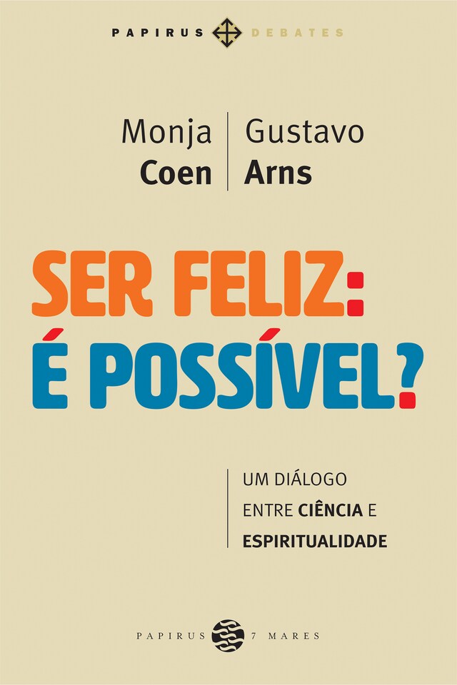 Book cover for Ser feliz: É possível?