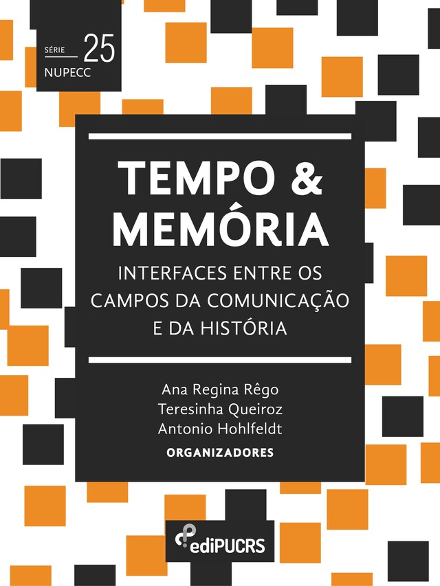 Kirjankansi teokselle Tempo e memória: interfaces entre os campos da comunicação e da história