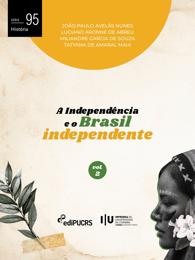 Book cover for A Independência e o Brasil independente – Volume 2