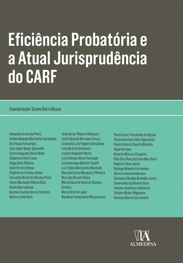 Bokomslag för Eficiência probatória e a atual jurisprudência do CARF