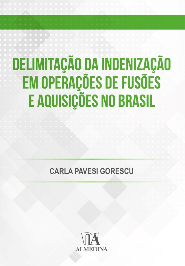 Okładka książki dla Delimitação da indenização em operações de fusões e aquisições no Brasil