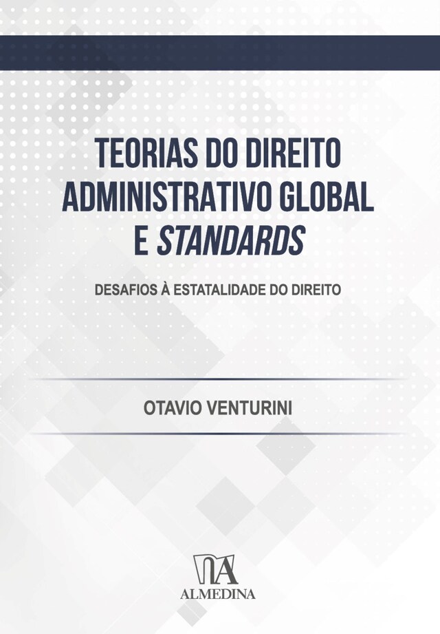 Couverture de livre pour Teorias do direito administrativo global e standards