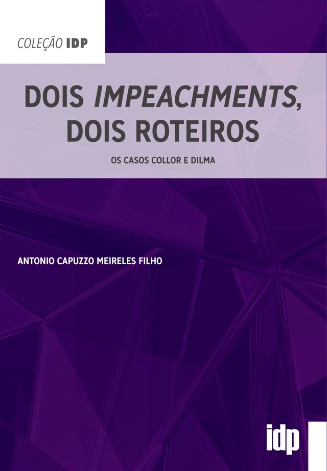 Portada de libro para Dois Impeachments, Dois Roteiros