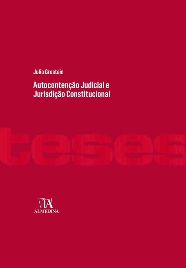 Kirjankansi teokselle Autocontenção Judicial e Jurisdição Constitucional