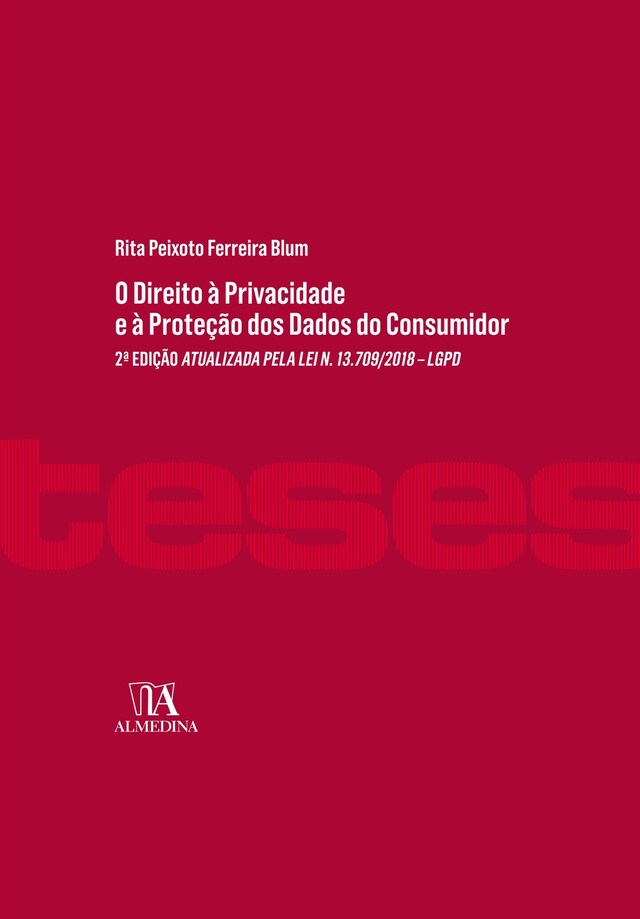 Kirjankansi teokselle O Direito à Privacidade e a Proteção dos Dados do Consumidor