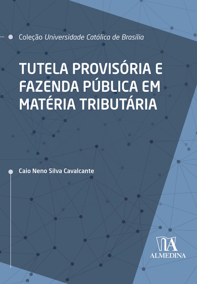 Kirjankansi teokselle Tutela Provisória e Fazenda Pública em Matéria Tributária