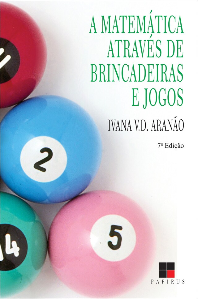 Couverture de livre pour Matemática através de brincadeiras e jogos (A)