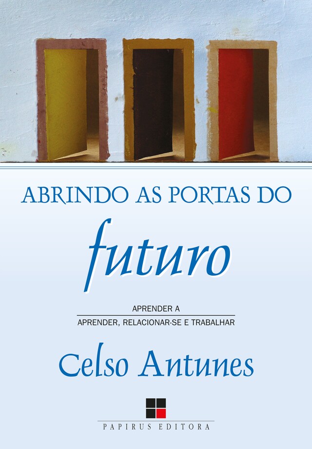 Book cover for Abrindo as portas do futuro