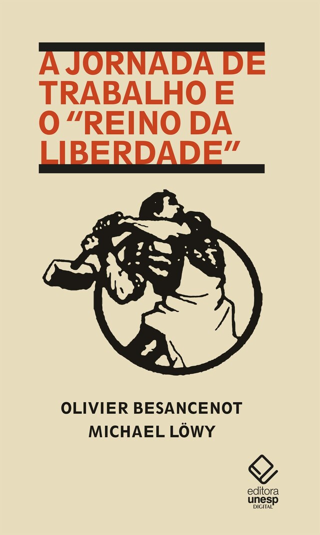 Bokomslag för A jornada de trabalho e o "reino da liberdade"